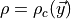 \rho = \rho_{ c }(\vec{y})