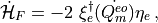 \dot{\mathcal{H}}_F = - 2 \ \xi_e^\dagger \dot{(Q^{eo}_m)} \eta_e \, ,
