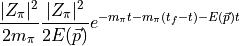 \frac{ |Z_\pi|^2 }{ 2 m_\pi } \frac{|Z_\pi|^2}{2 E(\vec{p})} e^{ -m_\pi t - m_\pi (t_f - t) -E(\vec{p})t }