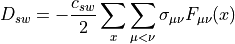D_{sw} = -\frac{c_{sw}}{2}\sum_x\sum_{\mu<\nu}\sigma_{\mu\nu}F_{\mu\nu}(x)