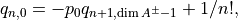 q_{n,0} = - p_0 q_{n+1, \dim A^\pm-1}  + 1/n!,