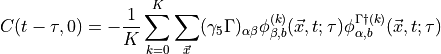 C(t - \tau, 0) = -\frac{1}{K} \sum_{k = 0}^{K} \sum_{\vec{x} } (\gamma_5 \Gamma)_{\alpha \beta} \phi^{(k)}_{\beta, b}(\vec{x}, t; \tau) \phi^{\Gamma \dagger (k)}_{\alpha, b}(\vec{x}, t; \tau)