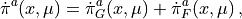 \dot\pi^a(x,\mu) &= \dot\pi^a_G(x,\mu) + \dot\pi^a_F(x,\mu) \, ,