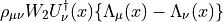 \rho_{\mu\nu}W_2U_\nu^\dagger(x)\{\Lambda_\mu(x)-\Lambda_\nu(x)\}