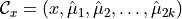 \mathcal{C}_x = (x,\hat{\mu}_1,\hat{\mu}_2,\dots,\hat{\mu}_{2k})