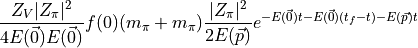 \frac{ Z_V |Z_\pi|^2 }{ 4 E(\vec{0}) E(\vec{0})} f(0) ( m_\pi + m_\pi ) \frac{|Z_\pi|^2}{2 E(\vec{p})} e^{ -E(\vec{0})t - E(\vec{0})(t_f - t) -E(\vec{p})t }