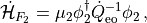 \begin{aligned} \dot{\mathcal{H}}_{F_2} = \mu_2\phi_2^\dagger  \dot{Q}_{\rm{eo}}^{-1}  \phi_2\,,\end{aligned}